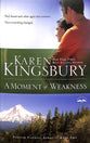 A Moment of Weakness (#02 in Forever Faithful Series)