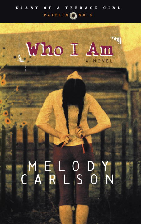 Who I Am (#03 in Diary Of A Teenage Girl: Caitlin Series)