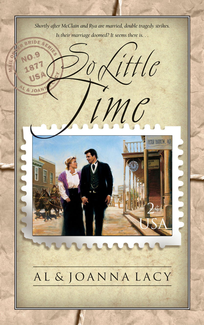So Little Time (#09 in Mail Order Bride Series)