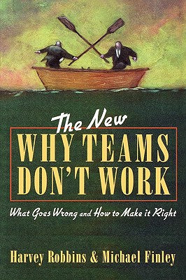 The New Why Teams Don't Work