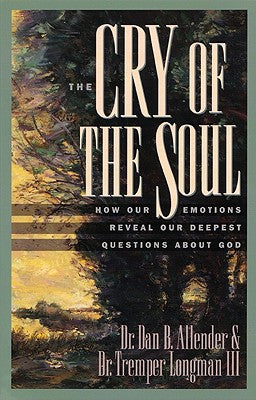 The Cry of the Soul (Repackaged)