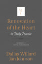Renovation of the Heart in Daily Practice: Experiments in Spiritual Transformation