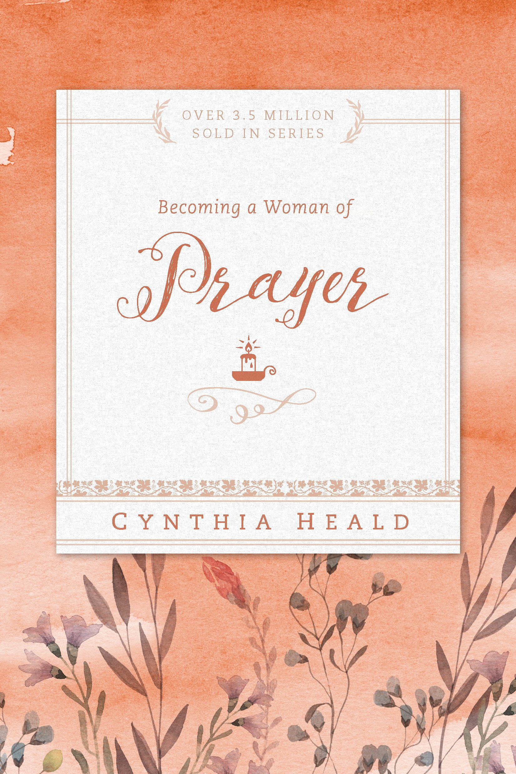 Becoming a Woman of Prayer (Becoming A Woman Bible Studies Series)