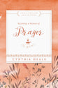 Becoming a Woman of Prayer (Becoming A Woman Bible Studies Series)