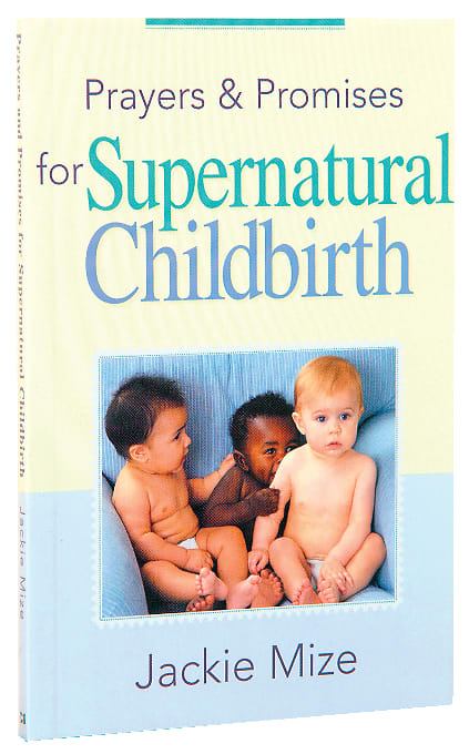 Prayers and Promises For Supernatural Childbirth