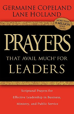 Prayers That Avail Much For Leaders (Prayers That Avail Much Series)