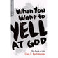 When You Want to Yell at God: The Book of Job (Transformative Word Series)