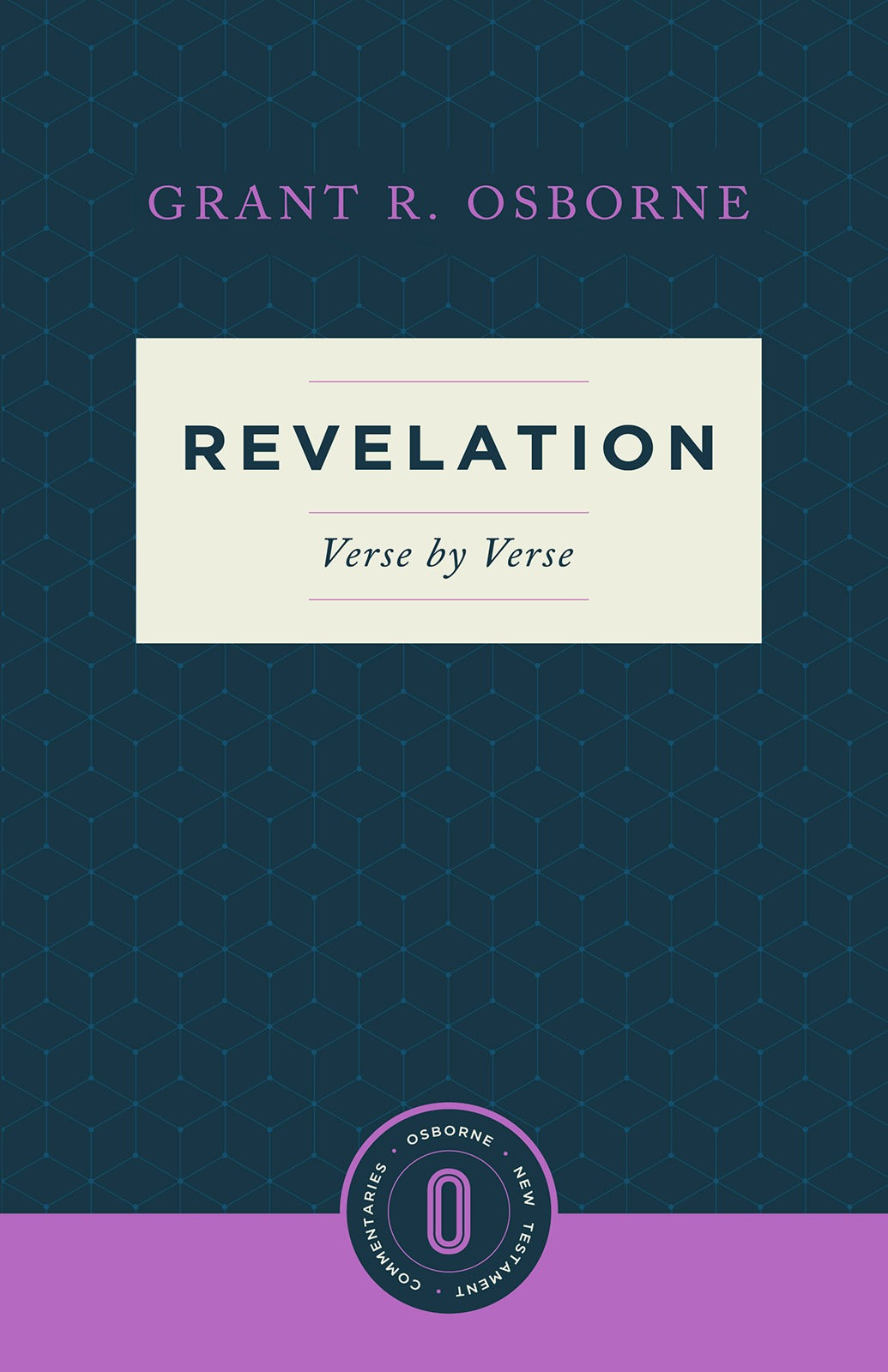 Revelation Verse By Verse (Osborne New Testament Commentaries Series)