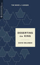 Deserting the Crown: The Book of Judges