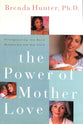The Power of Mother Love