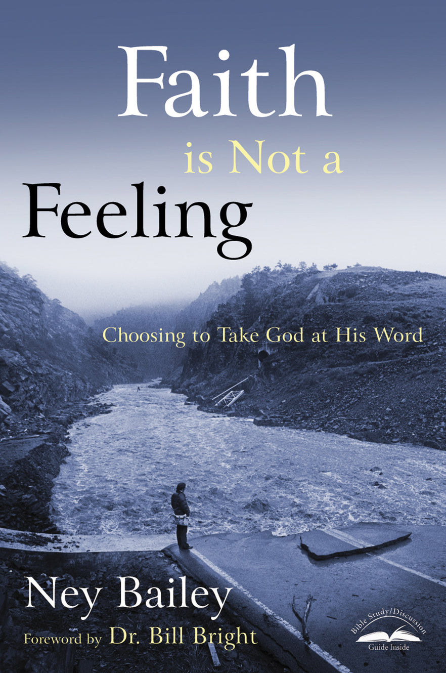 Faith is Not a Feeling