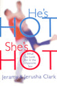 He's Hot, She's Hot
