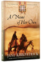 A Name of Her Own (#01 in Tender Ties Series)