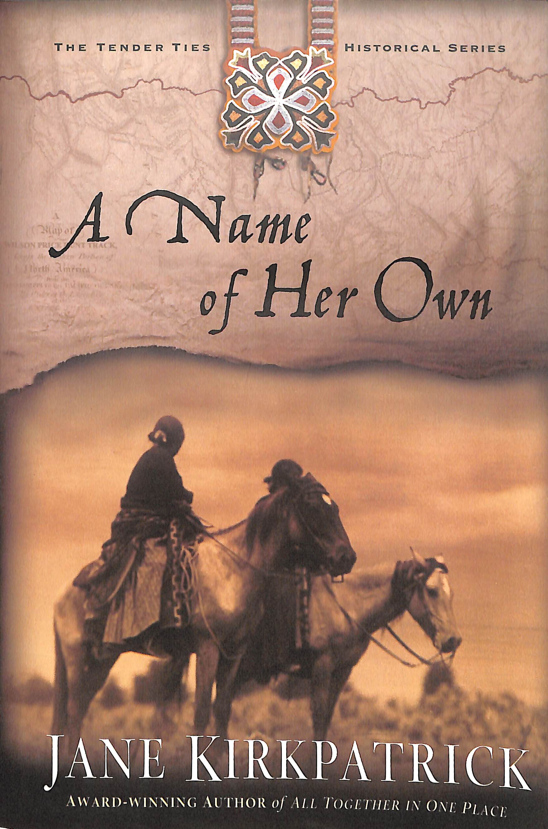 A Name of Her Own (#01 in Tender Ties Series)