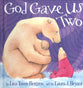 God Gave Us Two (God Gave Us Series)