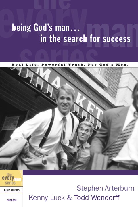 Every Man Bss: Being God's Man in the Search For Success (Every Man Bible Studies Series)