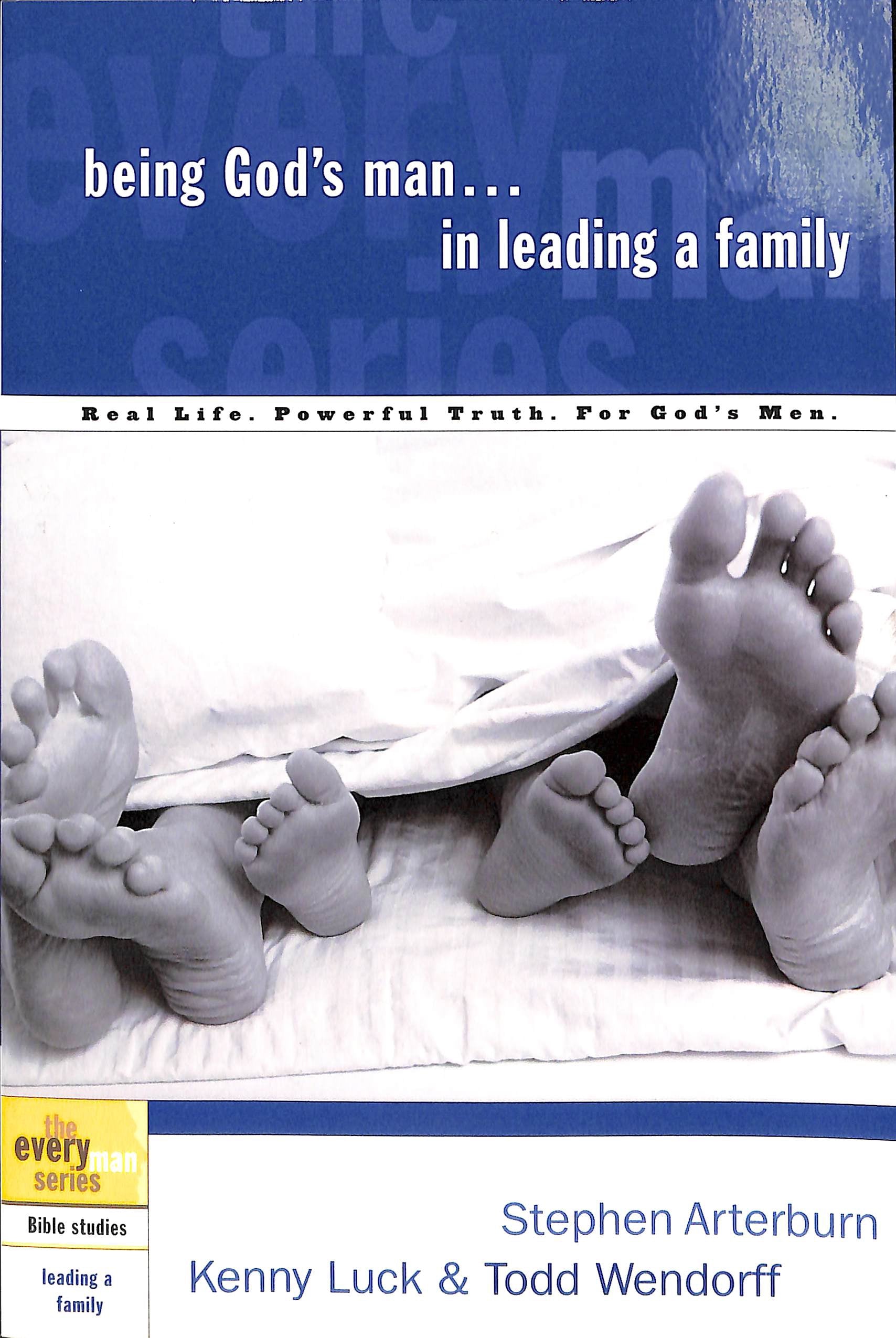 Every Man Bss: Being God's Man in Leading a Family (Every Man Bible Studies Series)