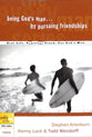 Every Man Bss: Being God's Man By Pursuing Friendships (Every Man Bible Studies Series)