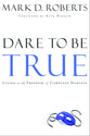 Dare to Be True