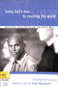 Every Man Bss: Being God's Man By Resisting the World (Every Man Bible Studies Series)