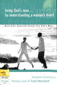 Every Man Bss: Being God's Man By Understanding a Woman's Heart (Every Man Bible Studies Series)