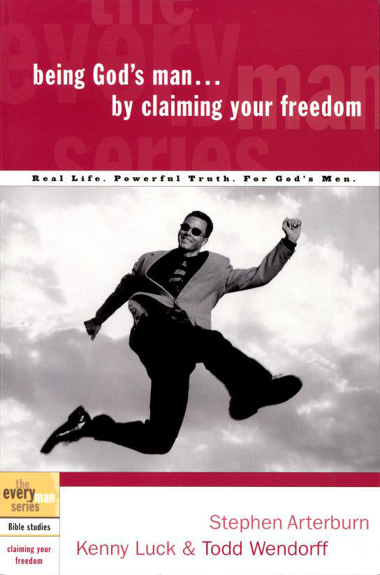 Every Man Bss: Being God's Man By Claiming Your Freedom (Every Man Bible Studies Series)