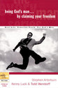 Every Man Bss: Being God's Man By Claiming Your Freedom (Every Man Bible Studies Series)
