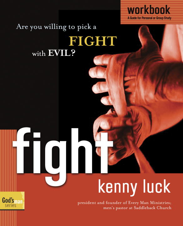 Fight (Workbook): Are You Willing to Pick a Fight With Evil?