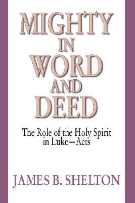 Mighty in Word and Deed