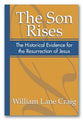 The Son Rises: Historical Evidence For the Resurrection of Jesus