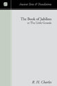 The Book of Jubilees Or the Little Genesis