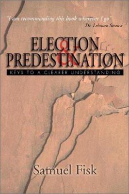 Election & Predestination