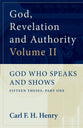 God Who Speaks and Shows (#02 in God, Revelation And Authority Series)
