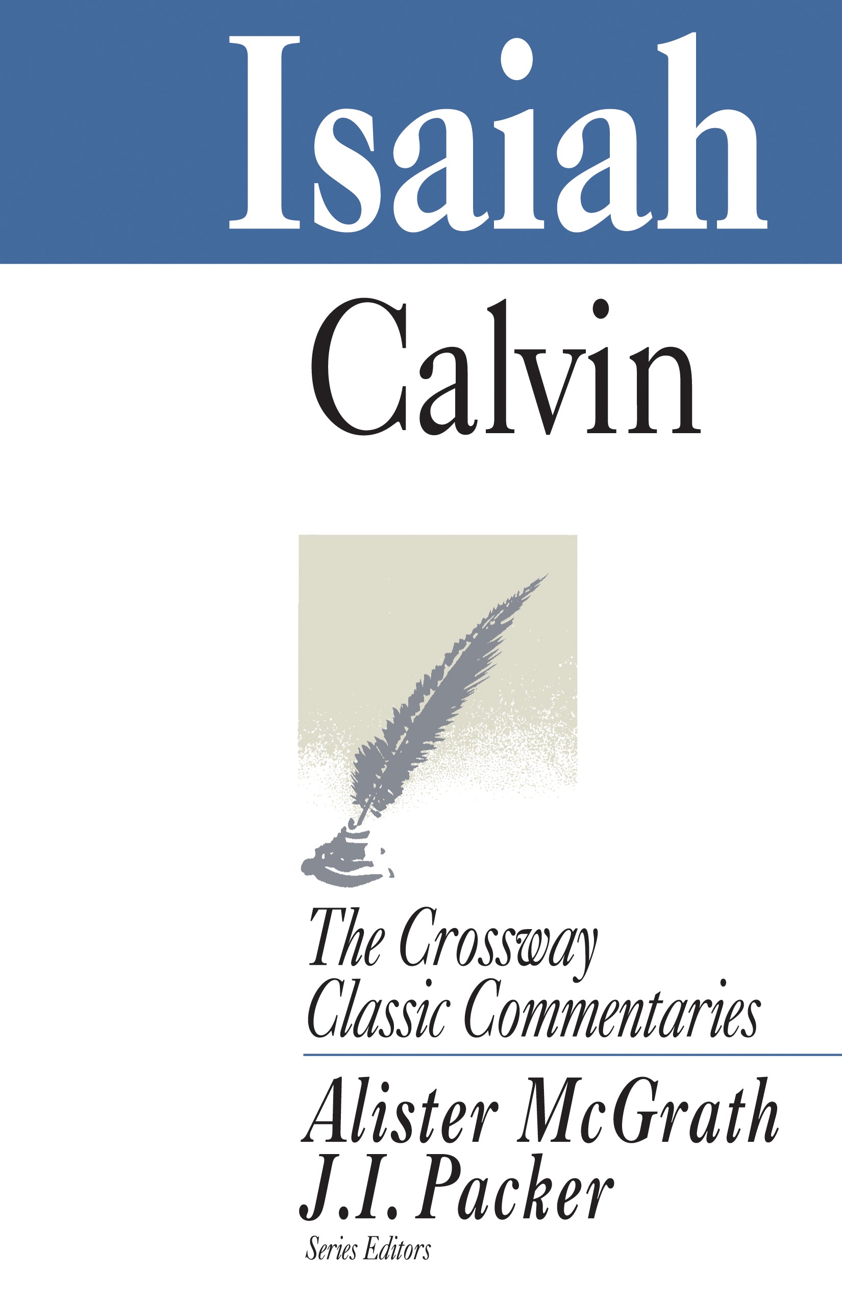 Isaiah (Crossway Classic Commentaries Series)
