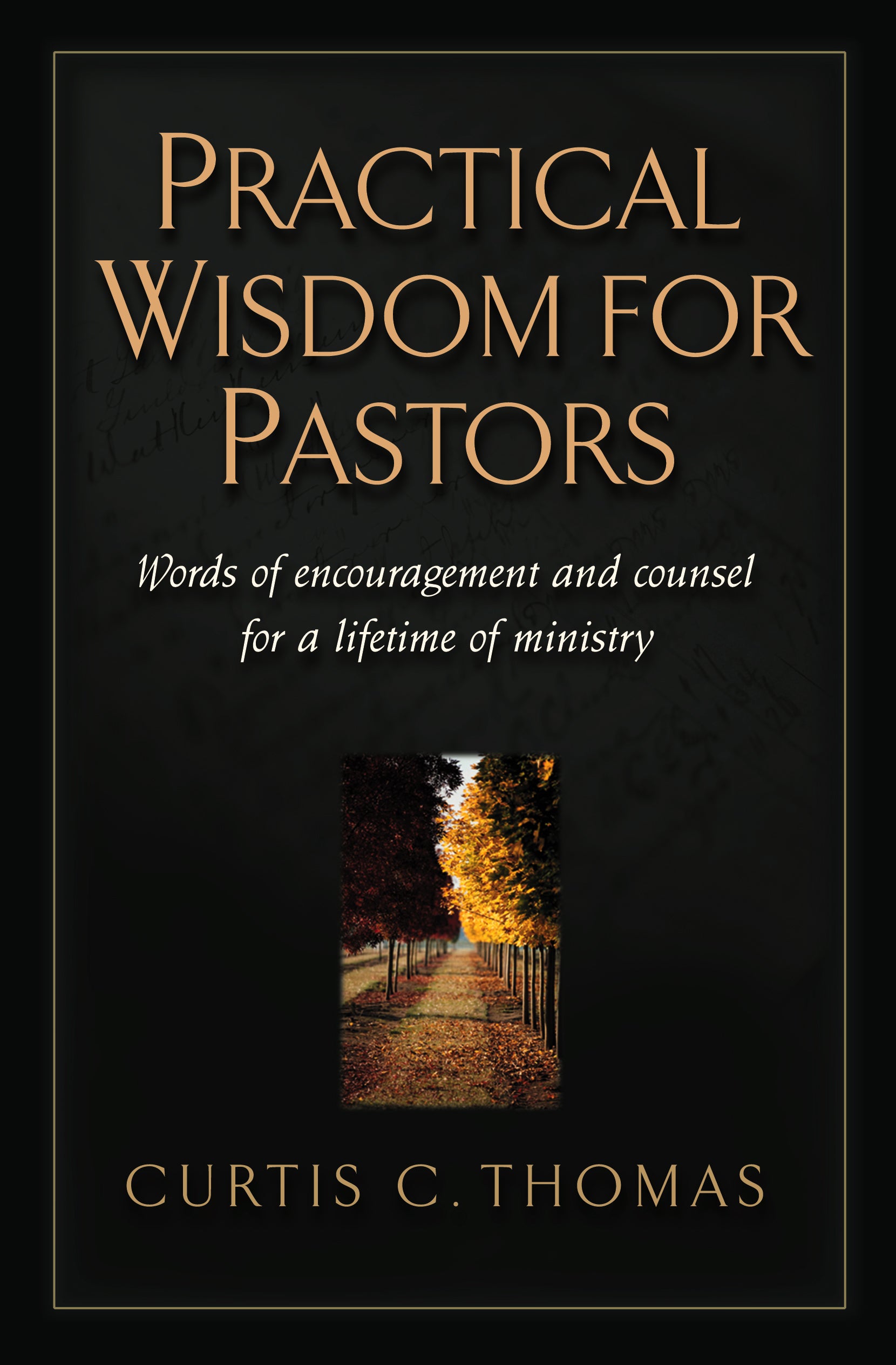 Practical Wisdom For Pastors