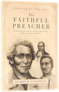 The Faithful Preacher