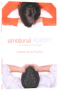 Emotional Purity: An Affair of the Heart