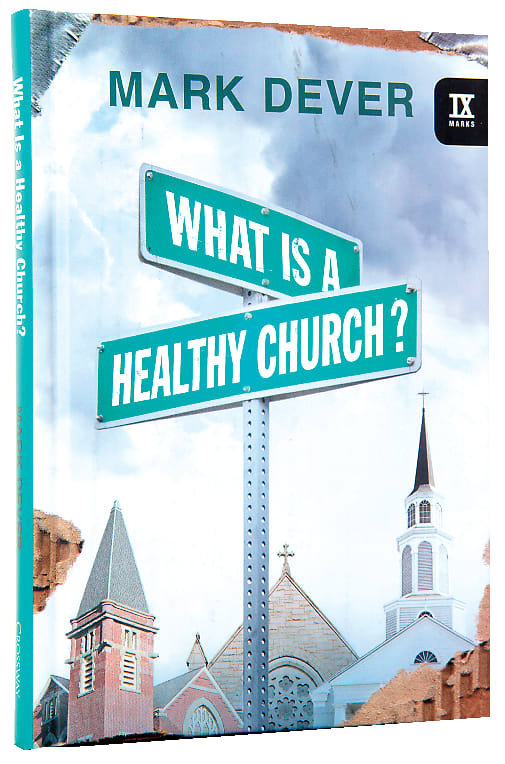What is a Healthy Church?