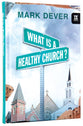 What is a Healthy Church?