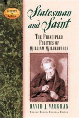 Leaders in Action: Politics of William Wilberforce