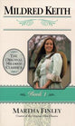 Mildred Keith (#01 in Mildred Keith Series)