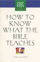 Fisrt Steps: How to Know What the Bible Teaches