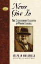 Leaders in Action: Never Give in