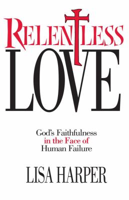 Relentless Love