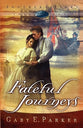 Fateful Journeys (#02 in Southern Tides Series)
