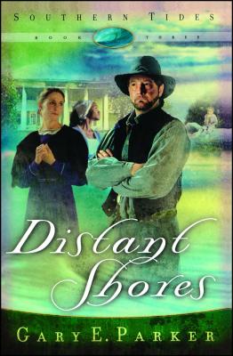 Distant Shores (#03 in Southern Tides Series)