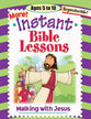 Walking With Jesus (Reproducible) (Instant Bible Lessons Series)