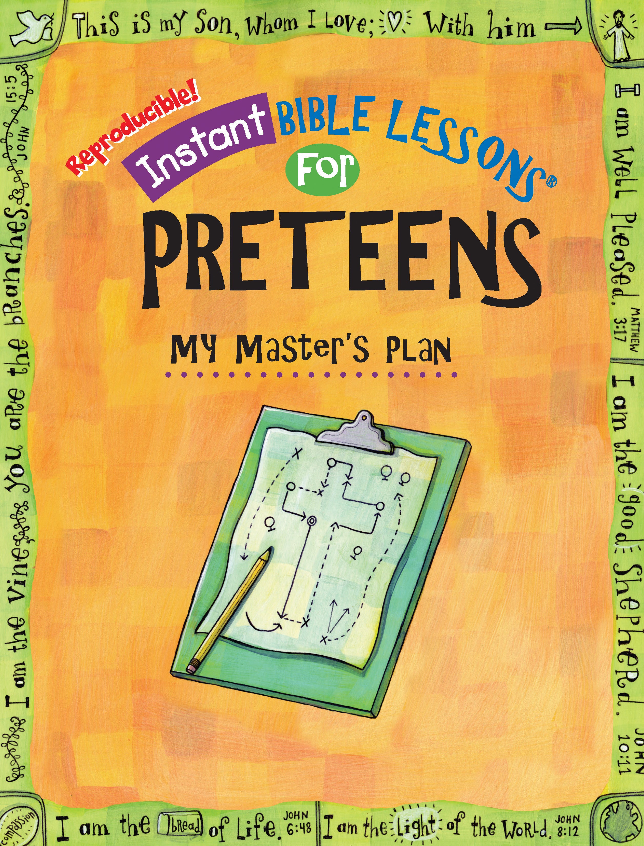 My Master's Plan (Ages 10-12) (Instant Bible Lessons Series)