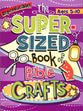 The Super Sized Book of Bible Crafts (Ages 5-10)