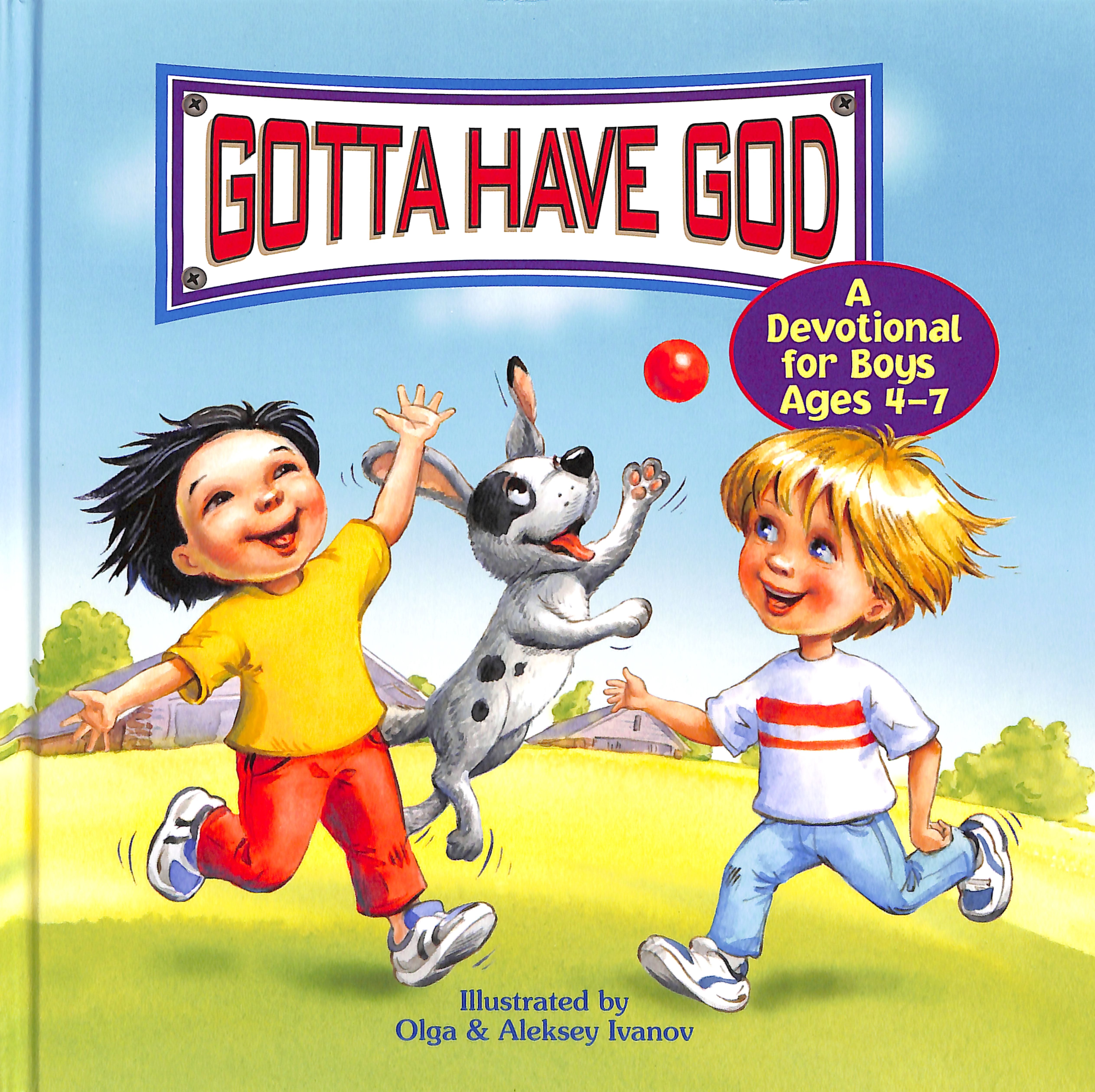 Devotional For Boys (Ages 4-7) (Gotta Have God Series)